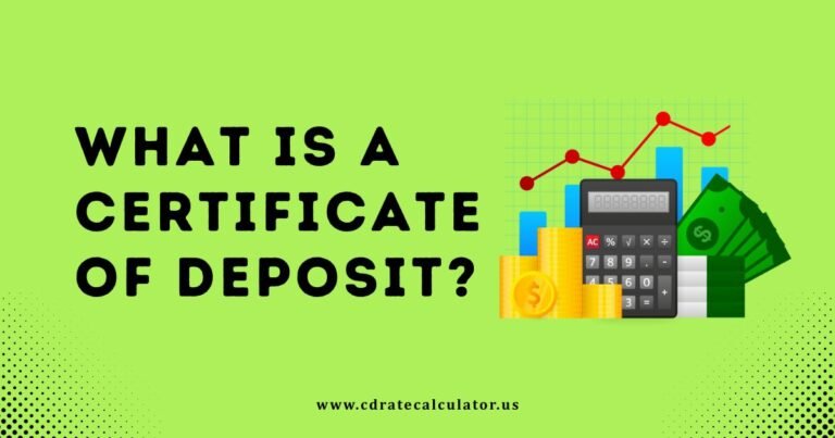 What Is Certificate of Deposit (Blog Post)